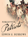 Forgotten Patriots (MP3): The Untold Story of American Prisoners During the Revolutionary War